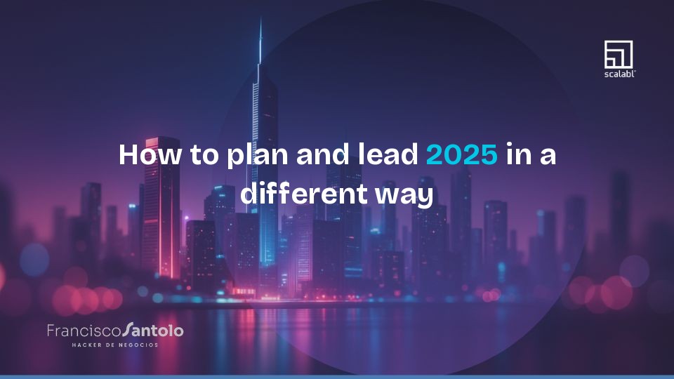 Planning and Leading 2025 Differently