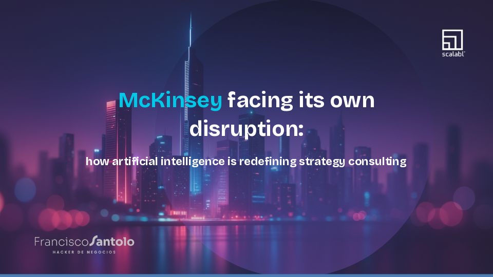 McKinsey Facing Its Own Disruption: How AI Is Redefining Strategic Consulting