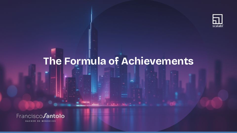 The Achievement Formula