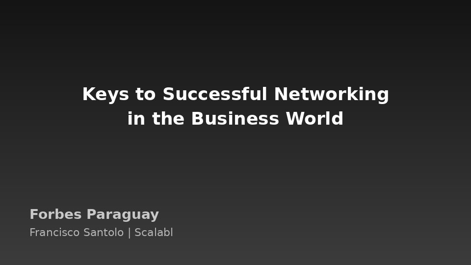 Keys to Successful Networking in the Business World